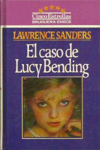 Lawrence Sanders — El caso de Lucy Bending