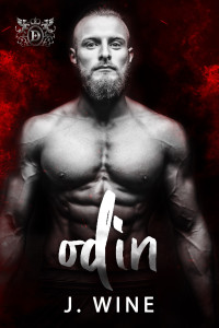 J. Wine — Odin (DeAngelis' Deviants, Book #1 in the Mercenaries) (Silent Syndicate Division 2)