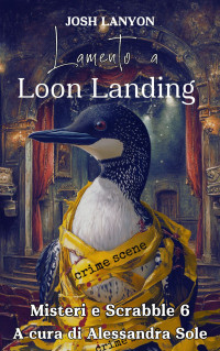 Josh Lanyon — Lamento a Loon Landing