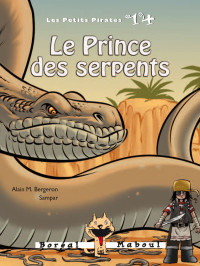 Alain M. Bergeron — Le Prince des serpents