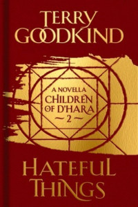 Terry Goodkind — Hateful Things