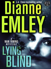 Dianne Emley — Nan Vining 06-Lying Blind