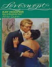 Kay Hooper — Men of Mysteries Past: All for Quinn