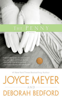 Joyce Meyer & Deborah Bedford — The Penny