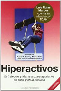 Luis Rojas Marcos — Hiperactivos