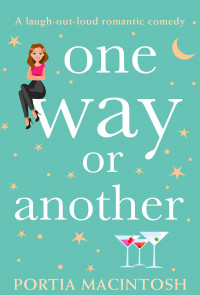 Portia MacIntosh — One Way or Another