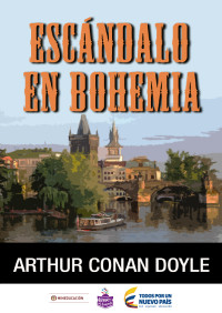 Sir Arthur Conan Doyle — Un Escándalo en Bohemia