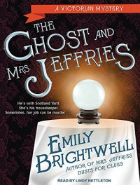 Emily Brightwell — Mrs Jeffries 03 The Ghost and Mrs. Jeffries