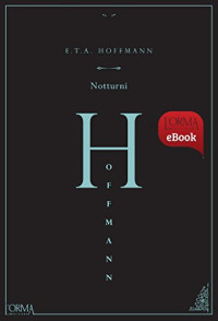 E. T. A. Hoffmann — Notturni