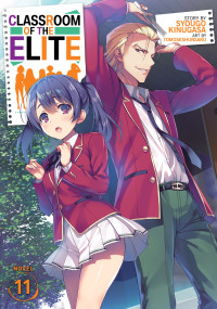 Kinugasa, Syougo — Classroom of the Elite (Light Novel) Vol. 11