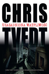 Chris Tvedt — Uzasadniona wątpliwość