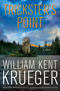 William Kent Krueger — Trickster's Point