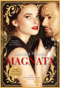 Joanna Shupe — Magnata