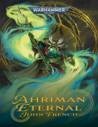 John French — Ahriman: eternal