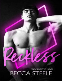 Becca Steele — Reckless: A Black Diamond Novel