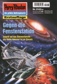 Anton, Uwe & Castor, Rainer — [Perry Rhodan 2143] • Gegen die Fensterstation