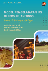 Guslinda, S.Pd., M.Pd., Prof. Dr. Suarman, M.Pd., Dr. Erlisnawati, M.Pd. — Model Pembelajaran IPS di Perguruan Tinggi Berbasis Budaya Malayu