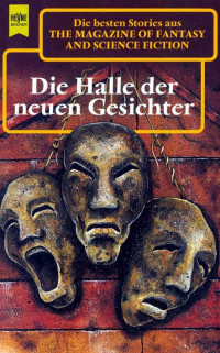 Ronald M. Hahn (Hrsg.) — Die Halle der Neuen Gesichter