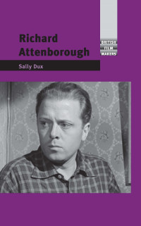 Sally Dux; — Richard Attenborough