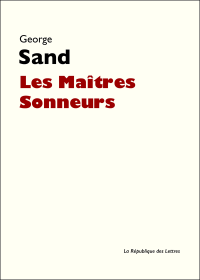 George Sand — Les Maîtres Sonneurs