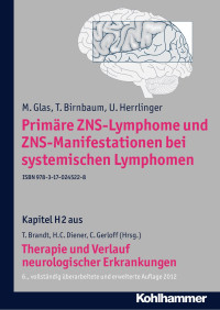 M. Glas & T. Birnbaum & U. Herrlinger — Primäre ZNS-Lymphome und ZNS-Manifestationen bei systemischen Lymphomen