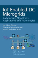 Giovanni Spagnuolo, Hannu Tenhunen, Imed Ben Dhaou — IoT Enabled-DC Microgrids