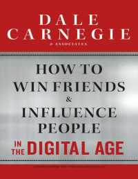 Brent Cole, Dale Carnegie, Dale Carnegie & Associates — How to Win Friends and Influence People in the Digital Age