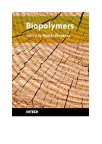 Elnashar M., (Ed.) (2010) — Biopolymers - INTECH
