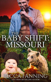Fanning, Becca — Missouri (The Baby Shift 7)