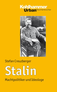 Stefan Creuzberger — Stalin