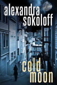 Alexandra Sokoloff [Sokoloff, Alexandra] — Cold Moon