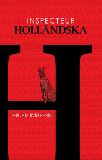 Mirjam Everhard — Inspecteur Holländska