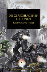 Verschiedene Autoren — Die zerschlagenen Legionen