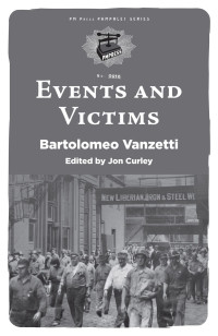 Vanzetti, Bartolomeo; Curley, Jon; — Events and Victims