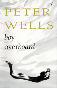 Peter Wells — Boy Overboard
