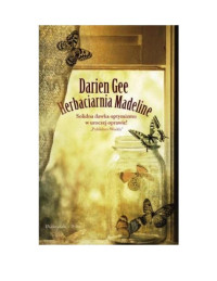 Gee Darien — Herbaciarnia Madeline