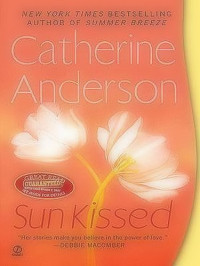 Catherine Anderson — Sun Kissed
