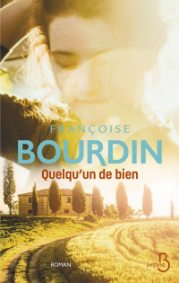 Françoise Bourdin — Quelqu'un de bien