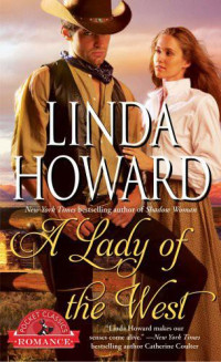 Linda Howard — A Lady of the West