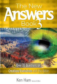 Ken Ham — The New Answers Book 3