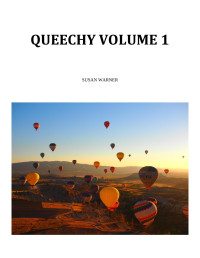 Susan Warner — Queechy, Volume I