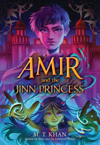 M. T. Khan — Amir and the Jinn Princess