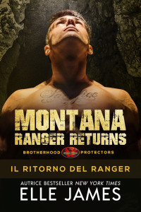 Elle James — Montana Ranger Returns: Il Ritorno Del Ranger