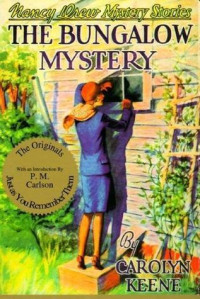 Carolyn Keene & Russell H. Tandy & P. M. Carlson — The Bungalow Mystery