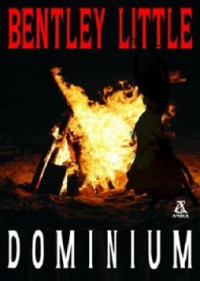 Bentley Little — Dominium