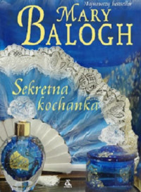 Balogh Mary — Sekretna Kochanka