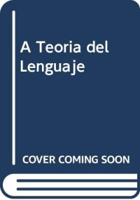 Buhler Karl — Teoría del Lenguaje (Spanish Edition)