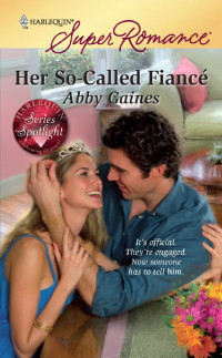 Abby Gaines — Her So-Called Fiance