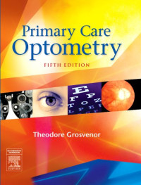 Theodore P. Grosvenor — Primary Care Optometry