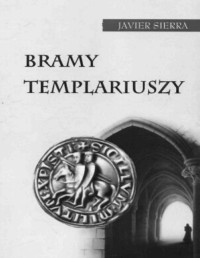 SIERRA JAVIER — Bramy Templariuszy